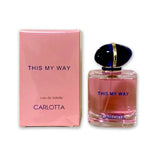 Carlotta This My Way Eau de Toilette Spray 100ml Glagil